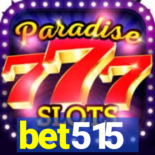 bet515