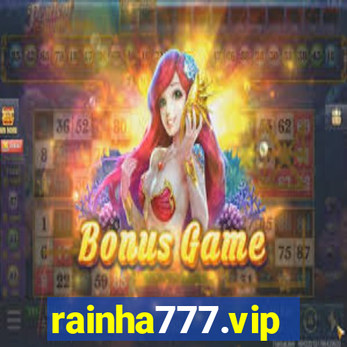 rainha777.vip
