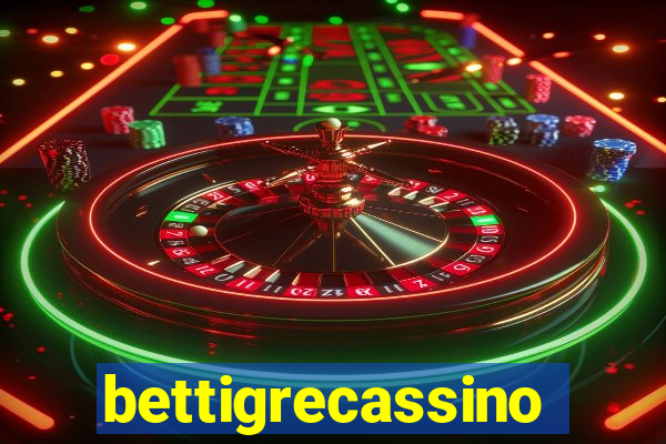 bettigrecassino