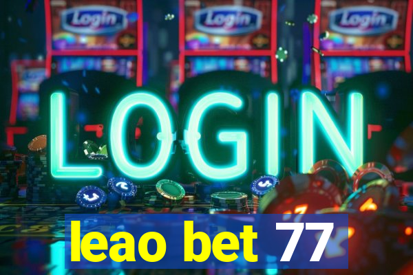 leao bet 77