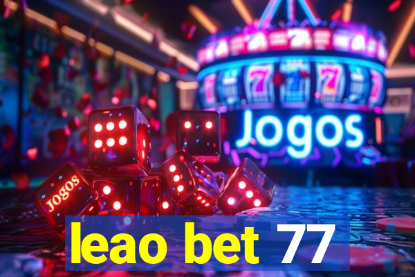 leao bet 77