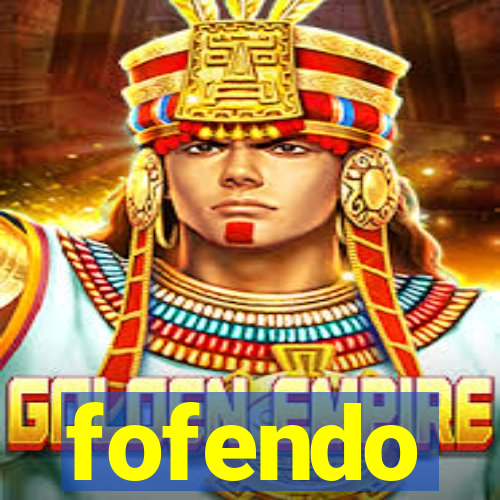 fofendo