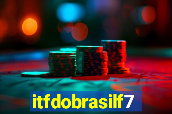 itfdobrasilf7