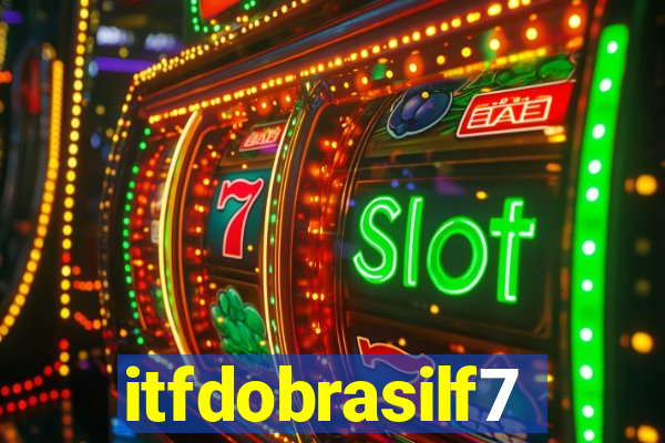 itfdobrasilf7