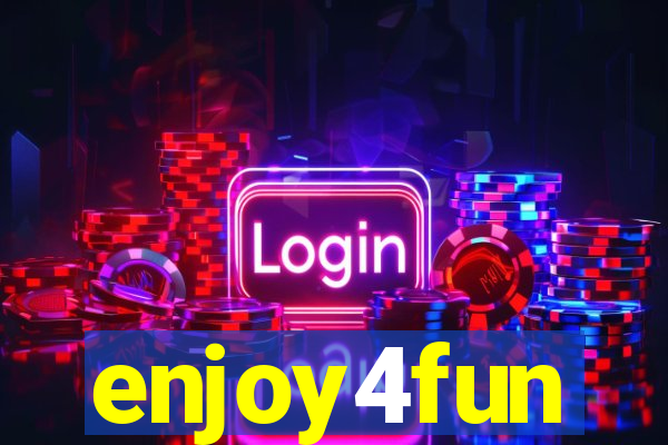 enjoy4fun