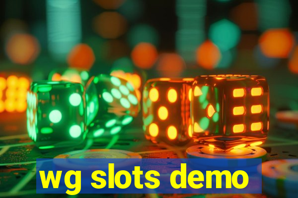 wg slots demo