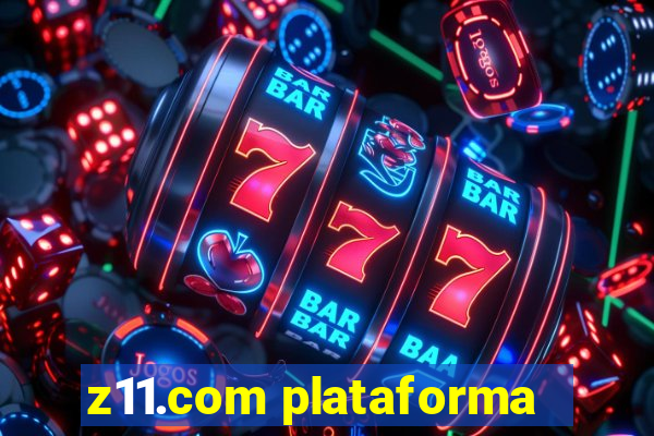 z11.com plataforma