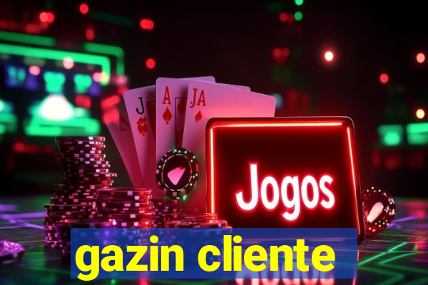 gazin cliente