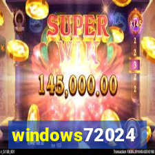 windows72024