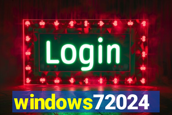 windows72024