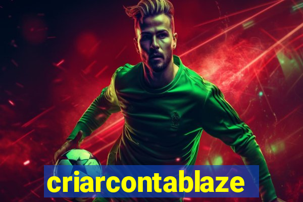 criarcontablaze