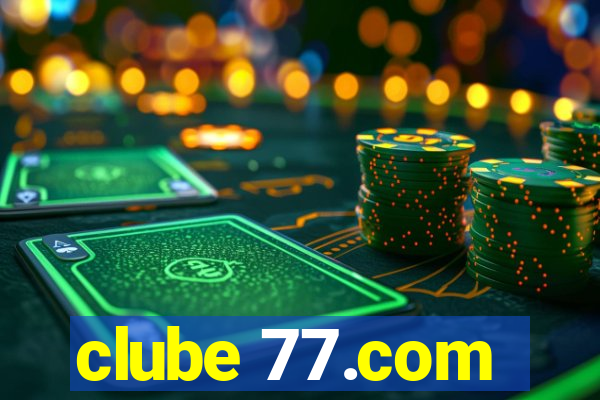 clube 77.com