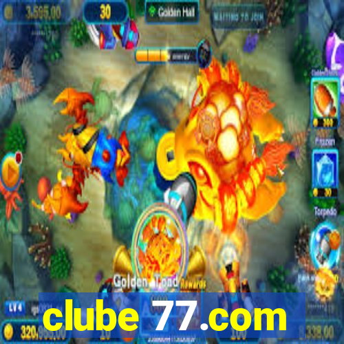 clube 77.com