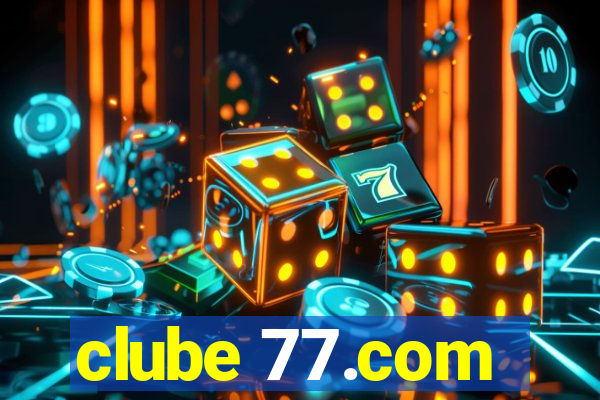 clube 77.com