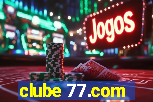 clube 77.com