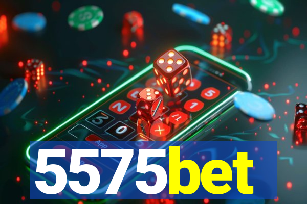 5575bet
