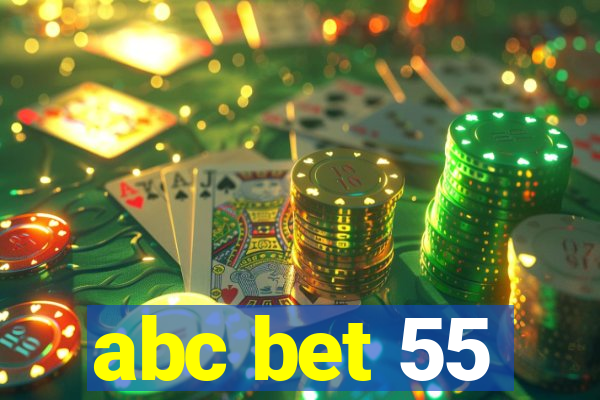 abc bet 55