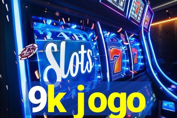 9k jogo