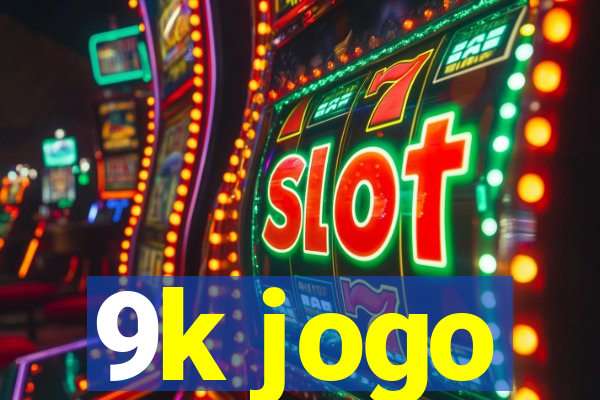 9k jogo