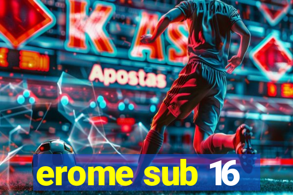 erome sub 16