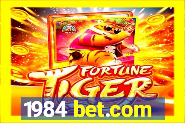 1984 bet.com