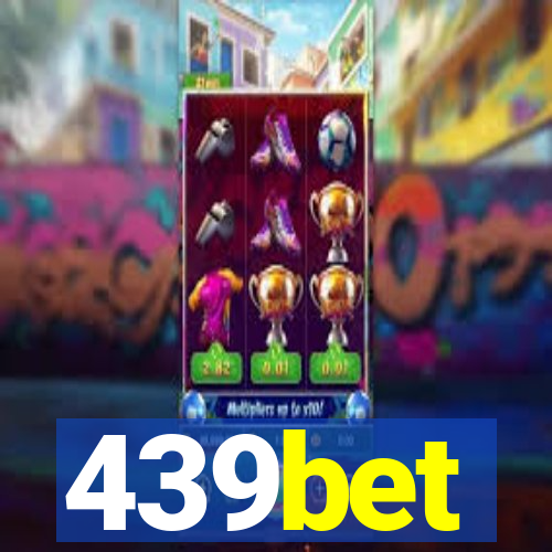 439bet