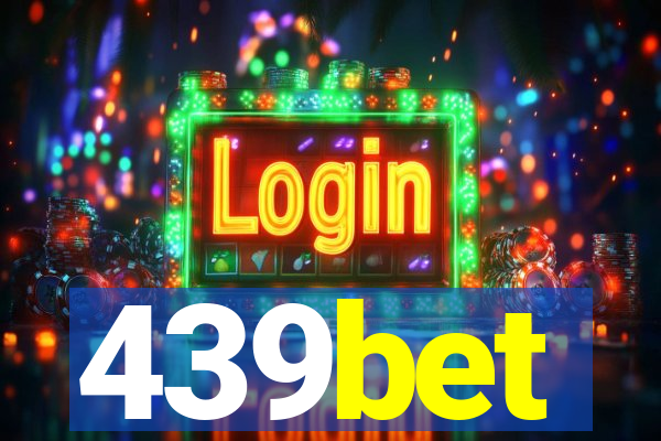 439bet