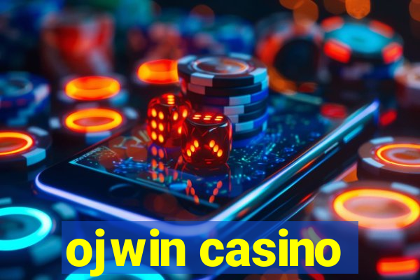 ojwin casino