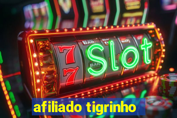 afiliado tigrinho