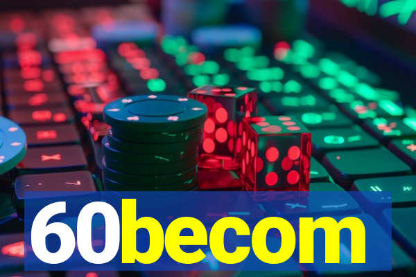 60becom