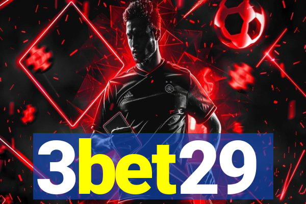 3bet29