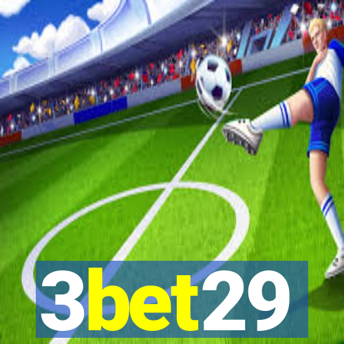 3bet29