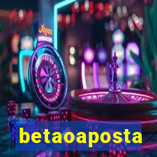 betaoaposta
