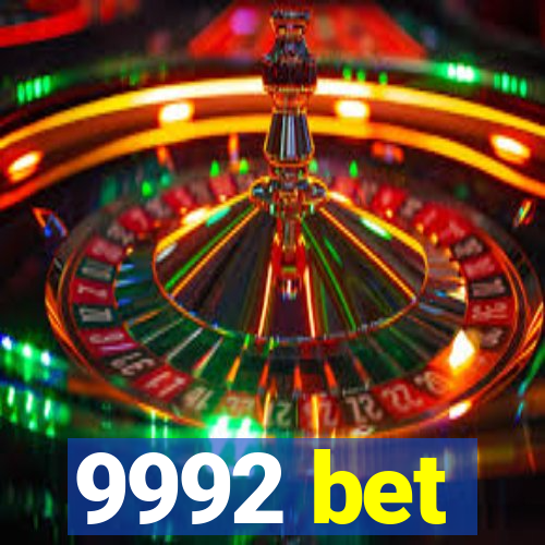 9992 bet