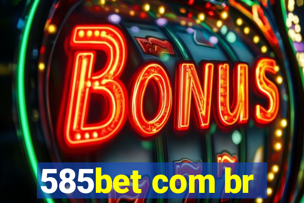 585bet com br