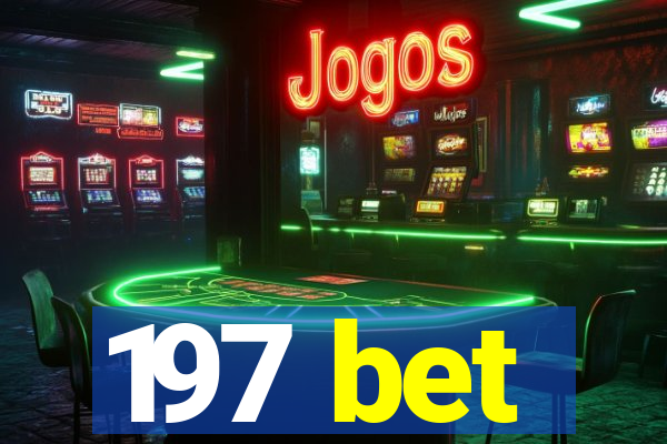 197 bet