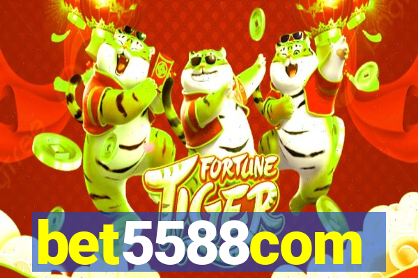 bet5588com