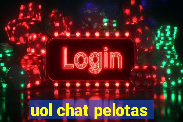 uol chat pelotas