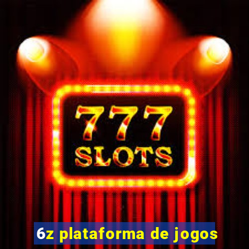 6z plataforma de jogos