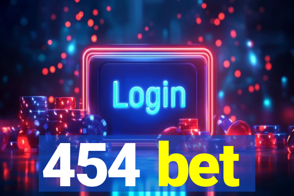 454 bet