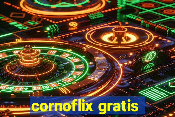 cornoflix gratis