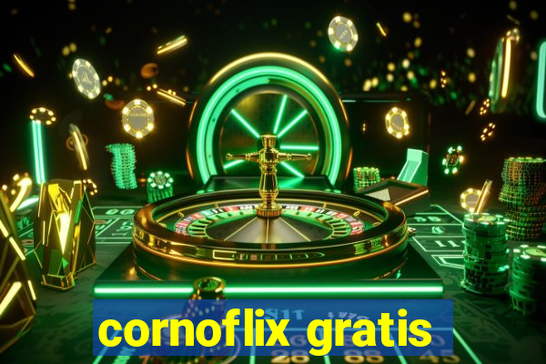 cornoflix gratis