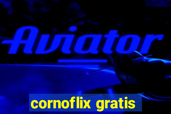 cornoflix gratis
