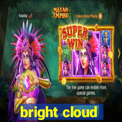 bright cloud