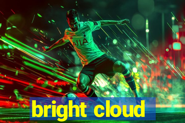 bright cloud