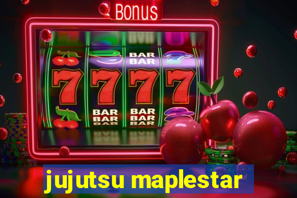 jujutsu maplestar