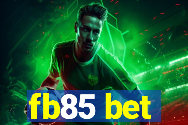 fb85 bet