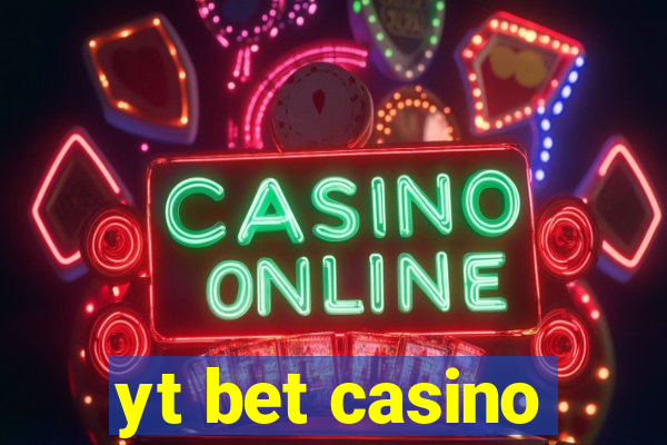 yt bet casino