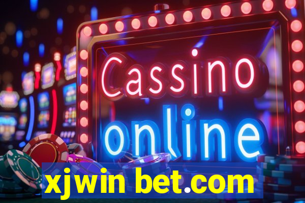xjwin bet.com