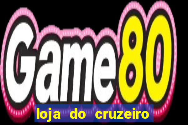 loja do cruzeiro no itau power shopping